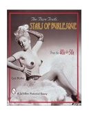 Bare Truth Stars of Burlesque from the '40s And '50s  9780764306037 Front Cover
