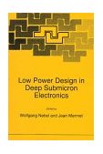 Low Power Design in Deep Submicron Electronics 1997 9780792381037 Front Cover