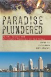 Paradise Plundered Fiscal Crisis and Governance Failures in San Diego 2011 9780804756037 Front Cover