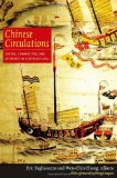 Chinese Circulations Capital, Commodities, and Networks in Southeast Asia  9780822349037 Front Cover