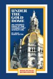 Under the Gold Dome An Insider's Look at the Connecticut Legislature (Second Edition) cover art