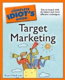 Complete Idiot's Guide to Target Marketing 2009 9781592579037 Front Cover