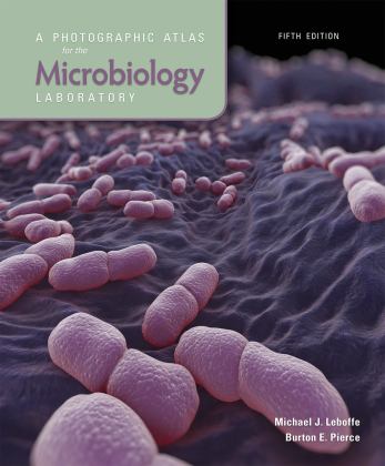 A Photographic Atlas for the Microbiology Laboratory, Fifth Edition 5th 9781617319037 Front Cover