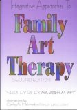 Integrative Approaches to Family Art Therapy 2nd 9781890374037 Front Cover