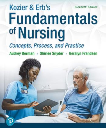Kozier and Erb's Fundamentals of Nursing Concepts, Process and Practice 11th 9780136681038 Front Cover