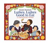 Latkes, Latkes, Good to Eat A Chanukah Story 1999 9780395899038 Front Cover