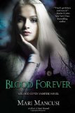 Blood Forever 2012 9780425253038 Front Cover