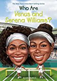 Who Are Venus and Serena Williams?  9780515158038 Front Cover