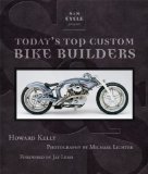 Today's Top Custom Bike Builders 2009 9780760336038 Front Cover