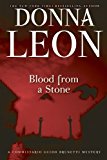 Blood from a Stone A Commissario Guido Brunetti Mystery  9780802146038 Front Cover