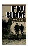 If You Survive From Normandy to the Battle of the Bulge to the End of World War II, One American Officer's Riveting True Story cover art