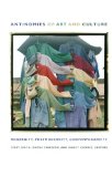 Antinomies of Art and Culture Modernity, Postmodernity, Contemporaneity  9780822342038 Front Cover