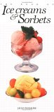 Ice Creams and Sorbets 1989 9780895865038 Front Cover