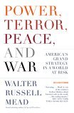 Power, Terror, Peace, and War America's Grand Strategy in a World at Risk cover art