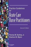 Practice Guidelines for Acute Care Nurse Practitioners 2nd 9781416003038 Front Cover