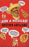 Ask a Mexican 2008 9781416540038 Front Cover