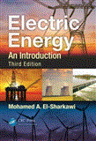 Electric Energy An Introduction, Third Edition