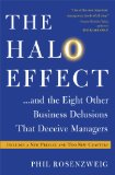 Halo Effect ... and the Eight Other Business Delusions That Deceive Managers cover art