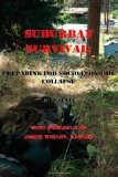 Suburban Survival Preparing for Socio-Econonmic Collapse 2012 9781478342038 Front Cover