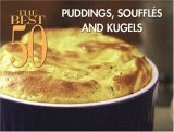 Puddings, Souffles and Kugels 2005 9781558673038 Front Cover