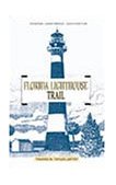 Florida Lighthouse Trail 2001 9781561642038 Front Cover