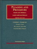 Cases and Materials on Pleading and Procedure, State and Federal 10th 9781599416038 Front Cover