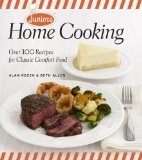 Junior's Home Cooking Over 100 Recipes for Classic Comfort Food 2013 9781600859038 Front Cover