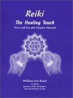 Reiki, The Healing Touch : First and Second Degree Manual cover art