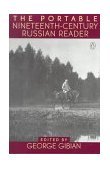 Portable Nineteenth-Century Russian Reader 1993 9780140151039 Front Cover