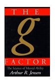 G Factor The Science of Mental Ability