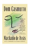 Dom Casmurro A Novel