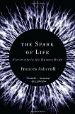 Spark of Life Electricity in the Human Body 2012 9780393078039 Front Cover