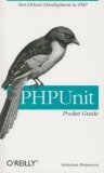PHPUnit Pocket Guide Test-Driven Development in PHP 2005 9780596101039 Front Cover