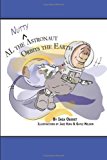 AL the Nutty Astronaut Orbits the Earth 2013 9780615547039 Front Cover