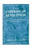 Copernican Revolution Planetary Astronomy in the Development of Western Thought