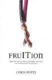 Fruition Creating the Ultimate Corporate Strategy for Information Technology 2008 9780977140039 Front Cover