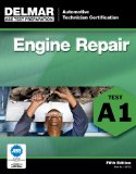 ASE Test Preparation - A1 Engine Repair 5th 2011 Revised  9781111127039 Front Cover