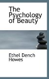 Psychology of Beauty 2009 9781116809039 Front Cover