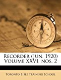 Recorder Volume Xxvi, Nos 2010 9781173297039 Front Cover