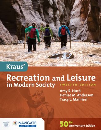 Kraus' Recreation and Leisure in Modern Society 12th 9781284205039 Front Cover