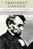President Lincoln The Duty of a Statesman  9781400041039 Front Cover