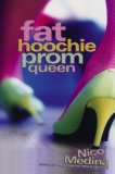 Fat Hoochie Prom Queen 2008 9781416936039 Front Cover