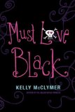 Must Love Black 2008 9781416949039 Front Cover
