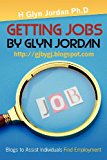 Getting Jobs by Glyn Jordan 2012 9781469969039 Front Cover