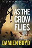 As the Crow Flies  9781477821039 Front Cover