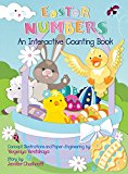 Easter Numbers An Interactive Counting Book 2015 9781623482039 Front Cover