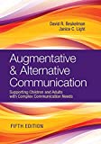 Augmentative & Alternative Communication: Supporting Children and Adults With Complex Communication Needs  9781681253039 Front Cover