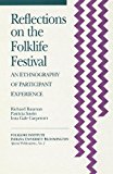 Reflections on the Folklife Festival An Ethnography of Participant Experience 1992 9781879407039 Front Cover