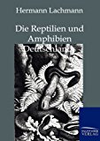Die Reptilien und Amphibien Deutschlands 2012 9783864443039 Front Cover