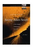 Saving Adam Smith A Tale of Wealth, Transformation, and Virtue cover art